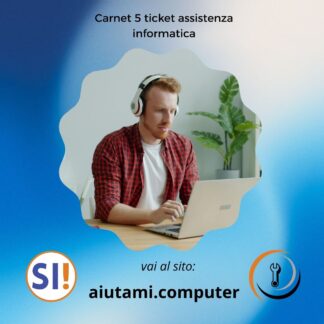 Assistenza informatica remota: pacchetto 5 ticket